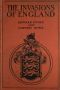 [Gutenberg 48953] • The Invasions of England